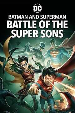 《蝙蝠侠和超人：超凡双子之战》